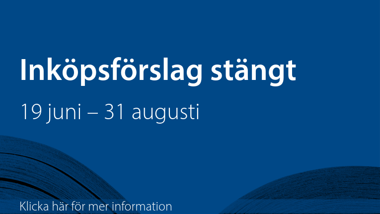Inköpsförslag stängt 19 juni - 31 augusti. Klicka för mer information.