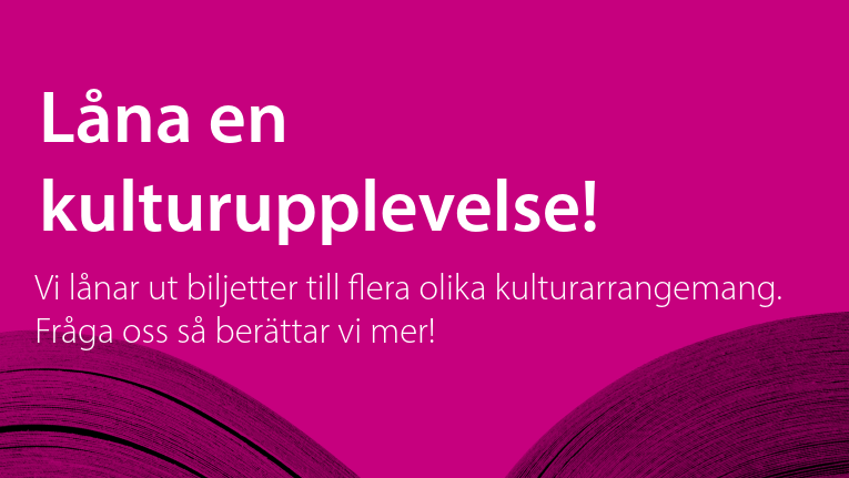 L&aring;na en kulturupplevelse